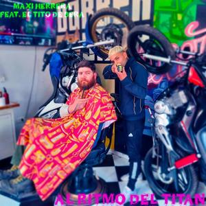 Al ritmo del titan (feat. El Tito Debera)