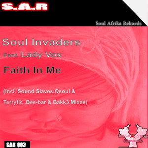 Soul Afrika Rekords: Faith in Me