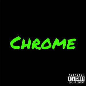 Chrome (Explicit)