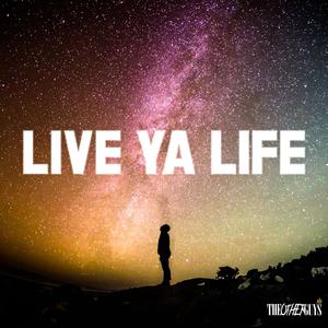 Live Ya Life (feat. JinxCity)