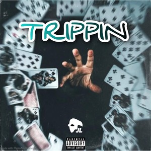 Trippin (Explicit)