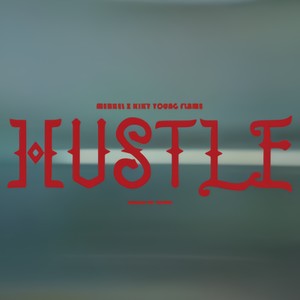 Hustle (feat. Kiky Young Flame) [Explicit]