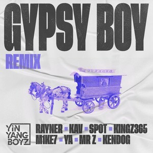 Gypsy Boy (Remix) [Explicit]