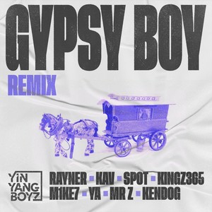 Gypsy Boy (Remix|Explicit)