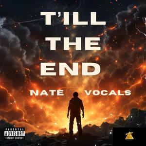 T'ill The End (Explicit)