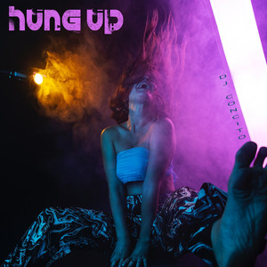 Hung up (Feat. La Nikky)