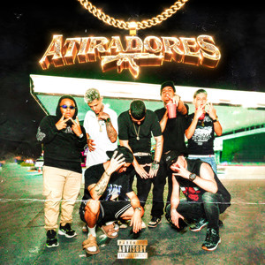 Atiradores (Explicit)