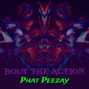 Bout the Action (Explicit)