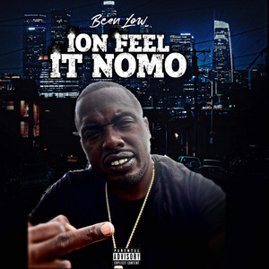 Ion Feel It Nomo (Explicit)