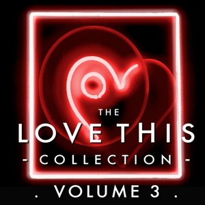 The Love This Collection, Vol. 3 (Bonus Tracks)