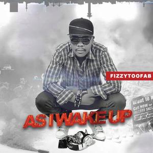 as i wake up (feat. Mizo Phyll & EazyT)