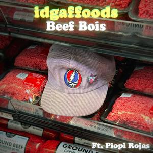 Beef Bois (feat. Piopi Rojas) (Explicit)