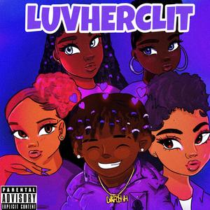 luvherclit .*sped up.* (Explicit)