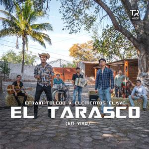 El Tarasco (feat. Elementos Clave) [En vivo]