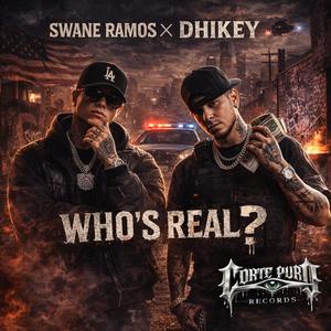 Who's Real? (Explicit)
