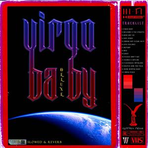 virgo baby (Slowed + Reverb)