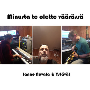 Minusta te olette väärässä