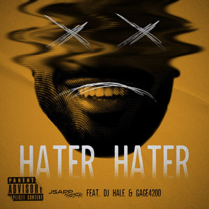 Hater Hater (Explicit)