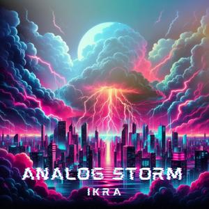 Analog Storm