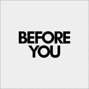 Before You (Revision) (Explicit)