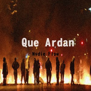 Que Ardan (Explicit)
