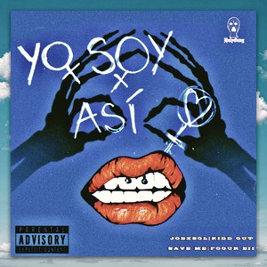 Yo Soy Asi (Explicit)