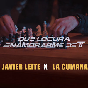 Que Locura Enamorarme de Ti (Explicit)