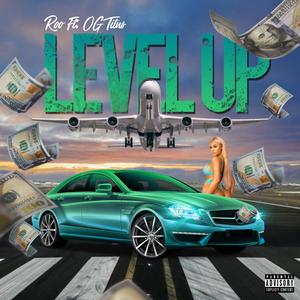 Level up (feat. OG Titus) (Explicit)