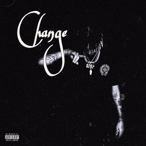 Change (feat. Gucci Mane ) (Explicit)