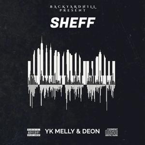 SHEFF (feat. DEON!) [Explicit]