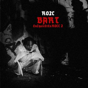 BART (EN CHAIR ET EN ROCC #2) (Explicit)