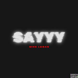 SAYYY (Explicit)