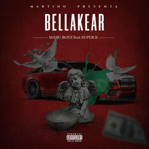 Bellakear (feat. Super B & Kaud)