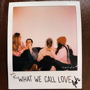 WHAT WE CALL LOVE (Explicit)