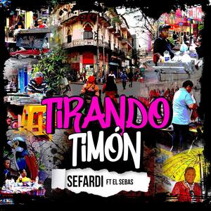 Tirando Timón (feat. El Sebas)