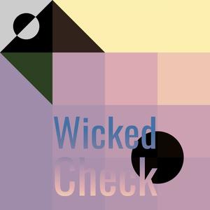 Wicked Check