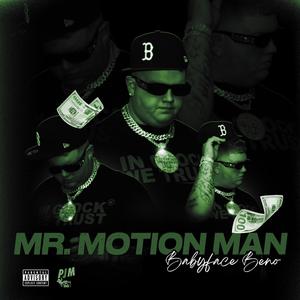 Mr. Motion Man (Explicit)