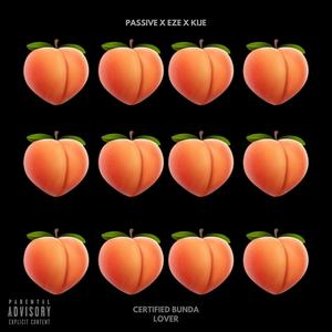 Certified Bunda Lover (feat. Kije) (Remix|Explicit)