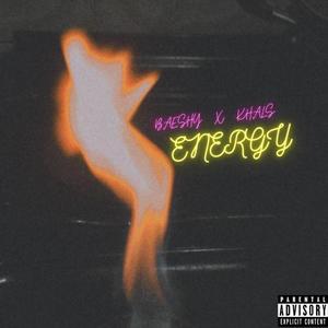 Energy (feat. Khals) (Explicit)
