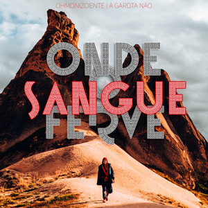 Onde o Sangue Ferve