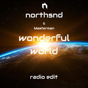 Wonderful world (feat. Masterman) (Radio Edit)