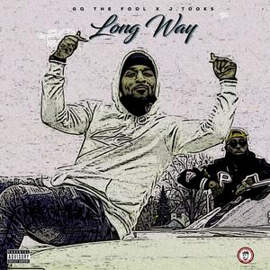 Long Way (feat. J Tooks) (Explicit)