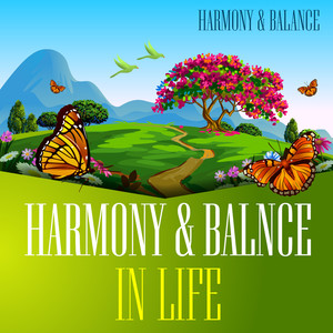 Harmony & Balnce in Life