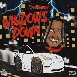 Windows Down (Explicit)