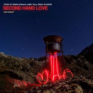 Second Hand Love(feat. JD Davis) (Titus1 Rework)