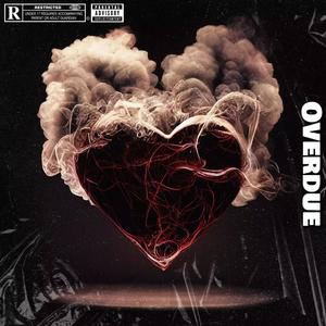 Overdue (feat. 8TRIPP$Y) (Explicit)