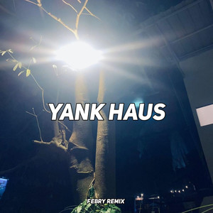 YANK HAUS