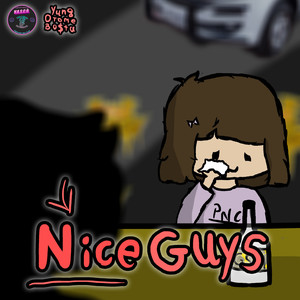 Nice Guys (Explicit)