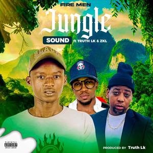 Jungle Sound (feat. Truth LK & ZKL)