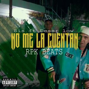 No Me La Cuentan (feat. Decer Low) (Explicit)